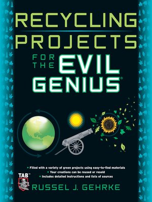 cover image of Recycling Projects for the Evil Genius